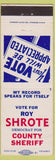 Matchbook Cover - Roy Shrote Sheriff Election Democrat Evansville IN?