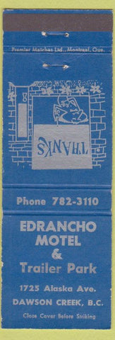 Matchbook Cover - Edrancho Motel Trailer Park Dawson Creek BC WEAR