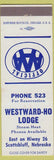 Matchbook Cover - Westward Ho Lodge Scottsbluff NE low phone #