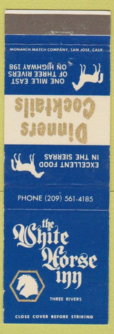Matchbook Cover - White Horse Inn Three Rivers CA
