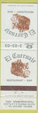 Matchbook Cover - El Carriage Restaurant Tequisquiapan Mexico WEAR