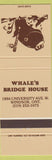 Matchbook Cover - Whale's Bridge House Windsor ON
