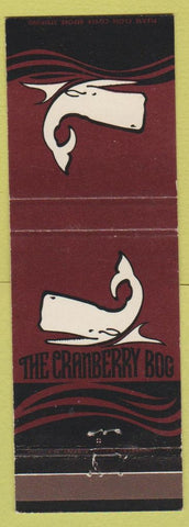 Matchbook Cover - Cranberry Bog whale Restaurant Colonie NY