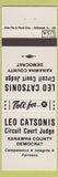 Matchbook Cover - Leo Catsonis Circut Judge Kanawha County WV