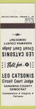Matchbook Cover - Leo Catsonis Kanawha County Judge WV