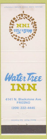 Matchbook Cover - Water Tree Inn Fresno CA