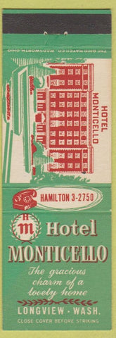 Matchbook Cover - Hotel Monticello Longview WA