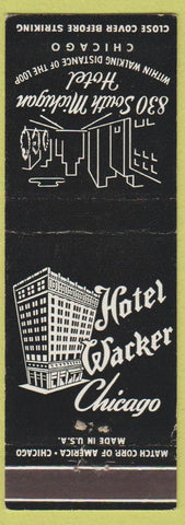 Matchbook Cover - Hotel Wacker Chicago IL
