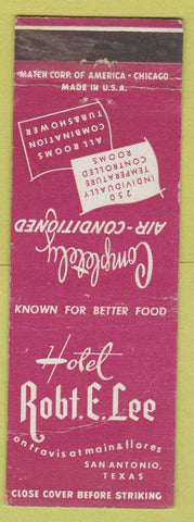 Matchbook Cover - Hotel Robert E Lee San Antonio TX CREASE #1