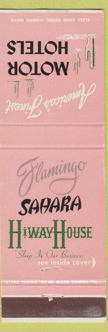 Matchbook Cover - Flamingo Sahara Hiway House AZ TX CA CHAIN