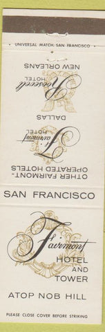 Matchbook Cover - Fairmont Hotel San Francisco CA Dallas New Orleans