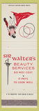 Matchbook Cover - Sir Walter's Beauty Services
