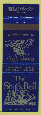 Matchbook Cover - Ship's Bell Crows Nest San Diego CA Open Mess military