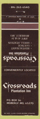 Matchbook Cover - Crossroads Plantation Inn Moberly MO