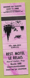 Matchbook Cover - Rest Motel Le Relais Parc De LA Gaspesie QC