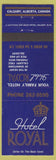 Matchbook Cover - Hotel Royal Calgary AB
