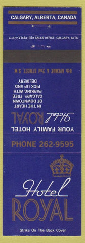 Matchbook Cover - Hotel Royal Calgary AB