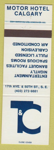 Matchbook Cover - T&C Motor Hotel Calgary AB