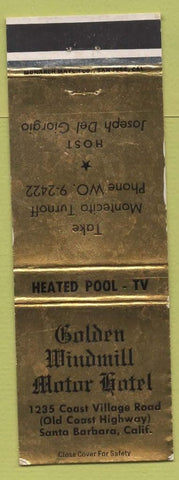 Matchbook Cover - Golden Windmill Motor Hotel Santa Barbara CA WEAR