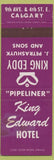 Matchbook Cover - King Eddy J Petrashuyk Hotel Calgary AB STAINED WORN