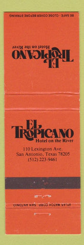 Matchbook Cover - El Tropicano Hotel San Antonio TX