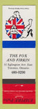 Matchbook Cover - Fox and Firkin Toronto ON