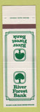 Matchbook Cover - River Forest Bank IL WEAR
