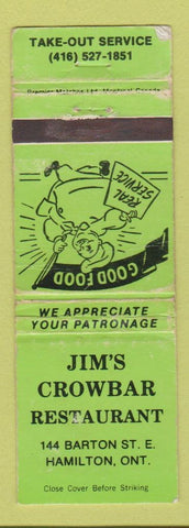 Matchbook Cover - Jim's Crowbar Restaurant Hamilton ON green POOR