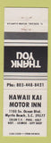 Matchbook Cover - Hawaii Kai Motor Inn Myrtle Beach SC white