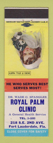 Matchbook Cover - Royal Palm Clinic Fort Lauderdale FL Still Hurt?