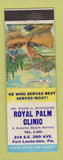 Matchbook Cover - Royal Palm Clinic Fort Lauderdale FL Real Fighter WEAR