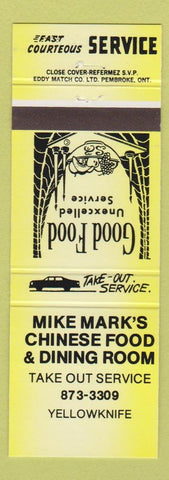 Matchbook Cover - Mike Mark's Chinese Food Yellowknife NWT Canada yellow
