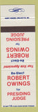 Matchbook Cover - Robert Owings Judge Election