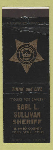 Matchbook Cover - Earl L Sullivan Sheriff Colorado Springs Colorado El Paso WEAR