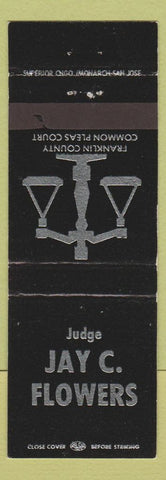 Matchbook Cover - Judge Jay C Flowers Franklin County Columbus OH