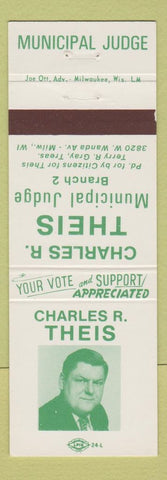 Matchbook Cover - Charles R Theis Municipal Judge Milwaukee WI