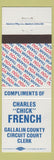 Matchbook Cover - Charles Chick French Gallalin County Circuit Court Clerk MT