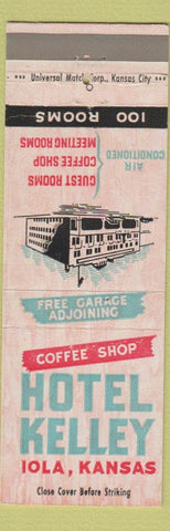 Matchbook Cover - Hotel Kelley Iola KS