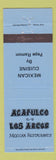 Matchbook Cover - Acapulco Los Arcos Anaheim Long Beach Pasadena CA Encino