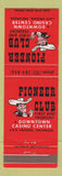 Matchbook Cover - Pioneer Club Casino Lasv Vegas NV