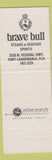 Matchbook Cover - Brave Bull Restaurant Fort Lauderdale FL
