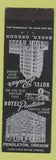 Matchbook Cover - Hotel Pendleton OR Baker OR
