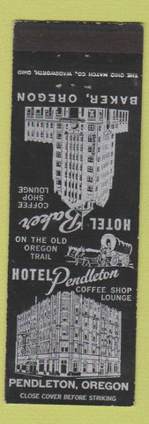Matchbook Cover - Hotel Pendleton OR Baker OR