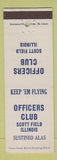 Matchbook Cover - Officers Club Scott Field IL WWII