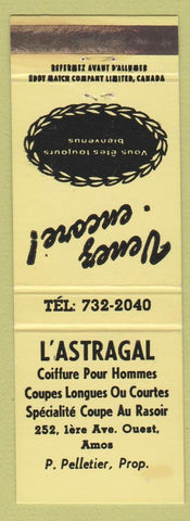 Matchbook Cover - L'Astragal Salon Amos QC WEAR