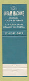 Matchbook Cover - Dream Machine Restaurant Orange CA