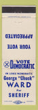 Matchbook Cover - George Chuck Ward Sheriff 1963 WEAR