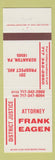 Matchbook Cover - Attorney Frank Eagen District Justice Scranton PA