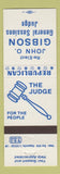 Matchbook Cover - John O Gibson Judge Election