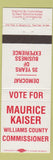 Matchbook Cover - Maurice Kaiser Williams County Commissioner